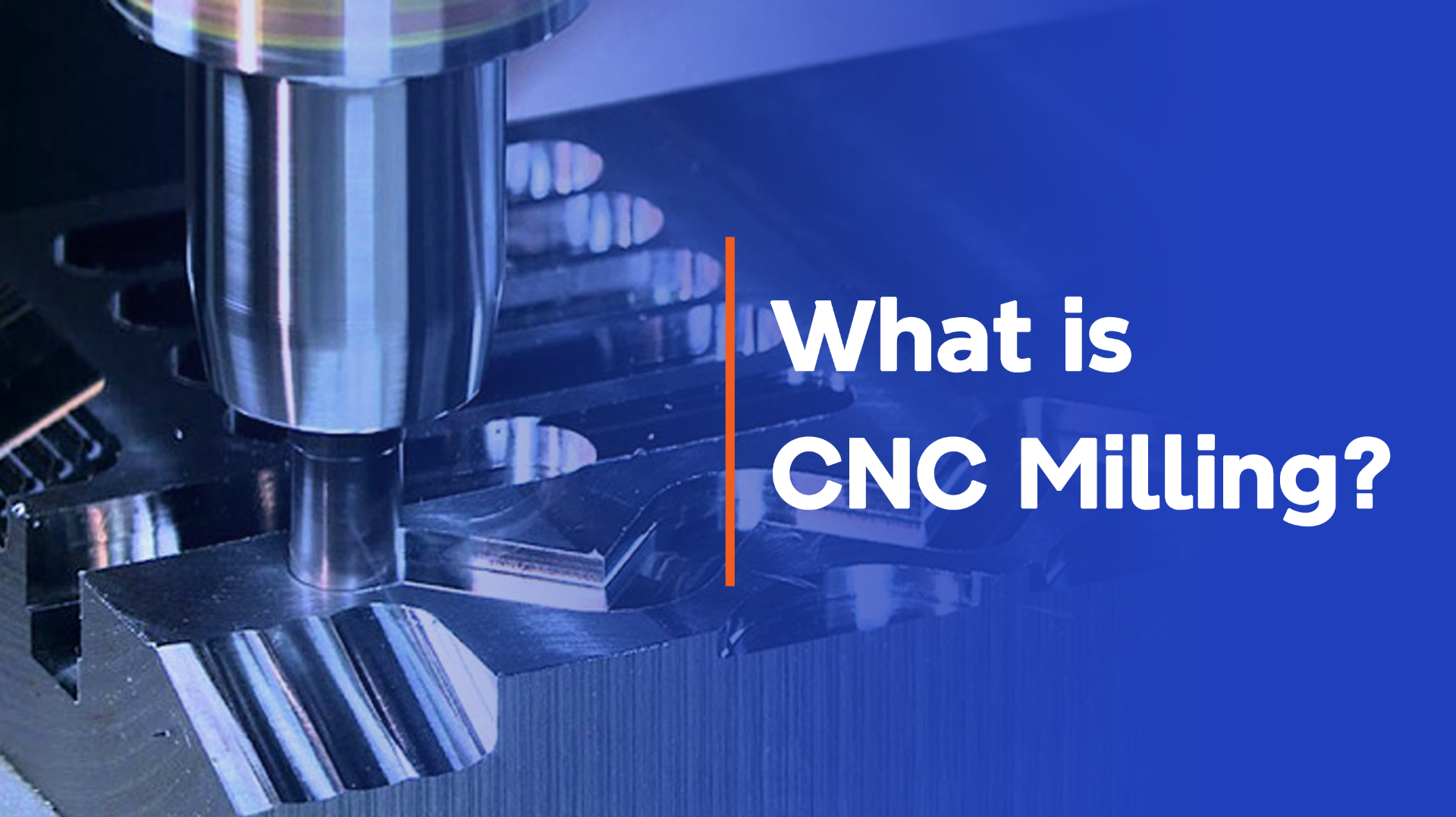 what is CNC milling