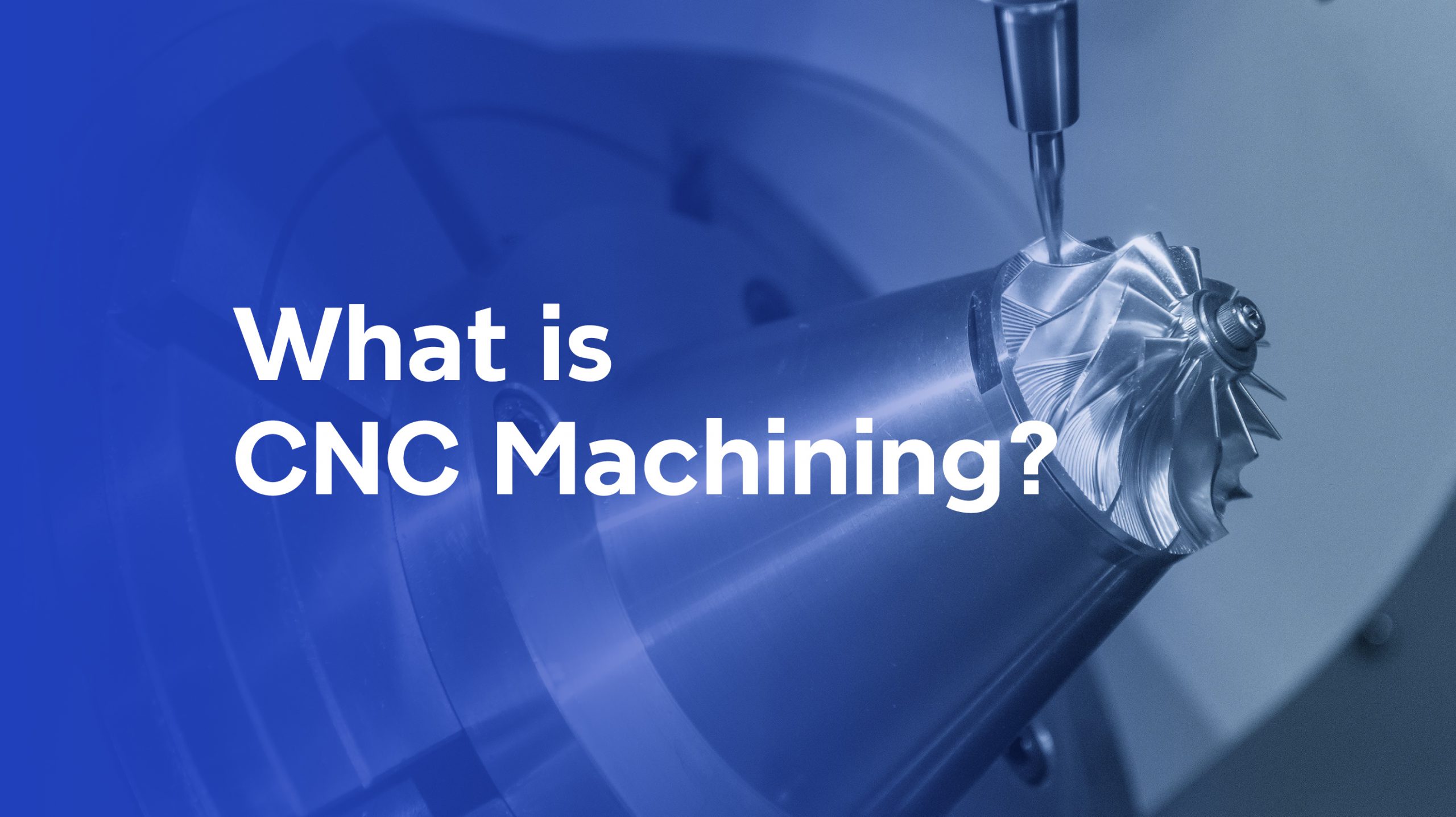 basics of cnc machining